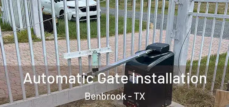  Automatic Gate Installation Benbrook - TX
