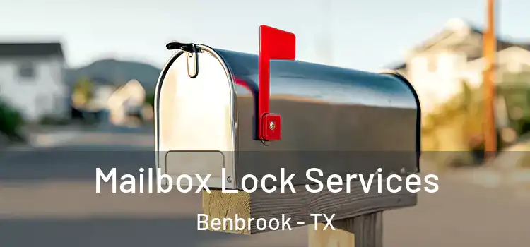 Mailbox Lock Services Benbrook - TX